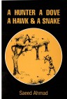 A Hunter A Dove A Hawk and A Snake, ISBN: